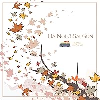 Hà Nội ở Sài Gòn Hà Nội ở Sài Gòn MP3 Music