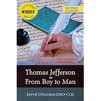 Thomas Jefferson From Boy to Man: Revised Edition Thomas Jefferson From Boy to Man: Revised Edition Paperback Kindle Audible Audiobook