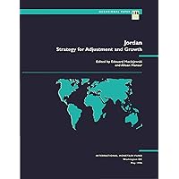 Jordan - Strategy for Adjustment and Growth (Occasional paper) Jordan - Strategy for Adjustment and Growth (Occasional paper) Kindle Paperback