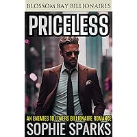 Priceless: An Enemies to Lovers Small-Town Billionaire Romance (Blossom Bay Billionaires Book 1) Priceless: An Enemies to Lovers Small-Town Billionaire Romance (Blossom Bay Billionaires Book 1) Kindle
