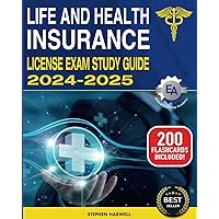 Life and Health Insurance License Exam Study Guide: Ace the Exam on Your First Try with Confidence | Includes Practice Questions, Detailed Answer Explanations & Insider Tips to Score a 98% Pass Rate