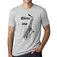 Blow Me Sax Funny Saxophone T Shirt Music Humor Tee