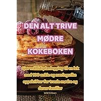 Den Alt Trive MØdre Kokeboken (Norwegian Edition)
