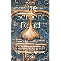The Serpent Road