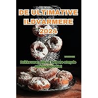 de Ultimative Ildvarmere 2024 (Danish Edition)