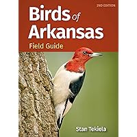 Birds of Arkansas Field Guide (Bird Identification Guides) Birds of Arkansas Field Guide (Bird Identification Guides) Paperback Kindle