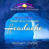 Meditation for the Relief of a Common Headache