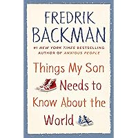 Things My Son Needs to Know about the World Things My Son Needs to Know about the World Hardcover Audible Audiobook Kindle Paperback Audio CD