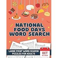 National Food Days Word Search For October: Large Print Word Search Puzzles For Adults National Food Days Word Search For October: Large Print Word Search Puzzles For Adults Paperback