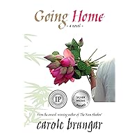 Going Home: A captivating story of love from the author of The Nam Legacy (Return to Nam Book 3) Going Home: A captivating story of love from the author of The Nam Legacy (Return to Nam Book 3) Kindle Paperback