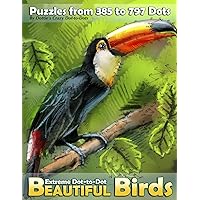 Extreme Dot-to-Dot Beautiful Birds: Puzzles from 385 to 797 Dots (Dot to Dot Books For Adults)