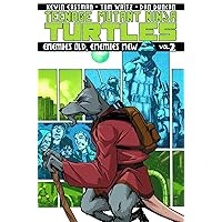 Teenage Mutant Ninja Turtles Volume 2: Enemies Old, Enemies New Teenage Mutant Ninja Turtles Volume 2: Enemies Old, Enemies New Paperback Kindle