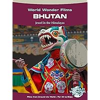 World Wonder Films - Bhutan