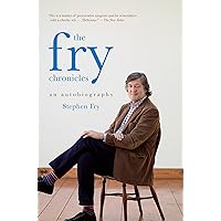 The Fry Chronicles: An Autobiography The Fry Chronicles: An Autobiography Kindle Hardcover Paperback Audio CD