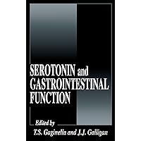 Serotonin and Gastrointestinal Function (Handbooks in Pharmacology and Toxicology Book 23) Serotonin and Gastrointestinal Function (Handbooks in Pharmacology and Toxicology Book 23) Kindle Hardcover