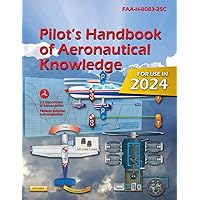 2023 Pilot’s Handbook of Aeronautical Knowledge FAA-H-8083-25C (Color Print) 2023 Pilot’s Handbook of Aeronautical Knowledge FAA-H-8083-25C (Color Print) Paperback Kindle