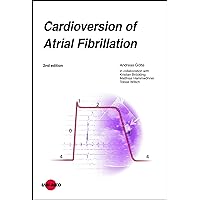 Cardioversion of Atrial Fibrillation (UNI-MED Science) Cardioversion of Atrial Fibrillation (UNI-MED Science) Kindle