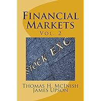 Financial Markets vol. 2: Stocks, bonds, money markets; IPOS, auctions, trading (buying and selling), short selling, transaction costs, currencies; futures, options Financial Markets vol. 2: Stocks, bonds, money markets; IPOS, auctions, trading (buying and selling), short selling, transaction costs, currencies; futures, options Paperback