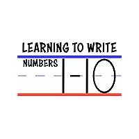 Learning to Write Numbers 1-10