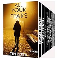 All Your Fears: Nine gripping suspense thrillers (a box set)