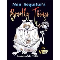 Non Sequitur's Beastly Things Non Sequitur's Beastly Things Kindle Paperback