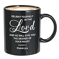 Bible Verse Coffee Mug 11oz Black - Delight Yourself in the - Religion Prayer Pastor Soul God Church Blessed Faithfull Catholic Enthusiasm