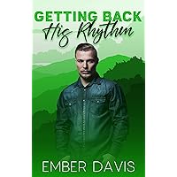 Getting Back His Rhythm: Rock My World Getting Back His Rhythm: Rock My World Kindle Paperback
