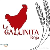 La Gallinita Roja [The Little Red Hen] La Gallinita Roja [The Little Red Hen] Audible Audiobook
