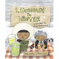 Lemonade in Winter: A Book About Two Kids Counting Money Lemonade in Winter: A Book About Two Kids Counting Money Hardcover Kindle Audible Audiobook