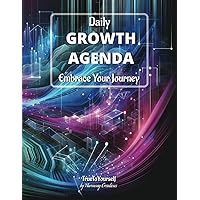 Empower Your Days: The Daily Growth Agenda for Lifelong Success