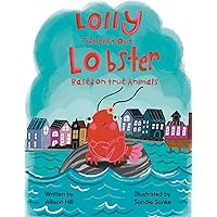 Lolly the Left out Lobster Lolly the Left out Lobster Hardcover Kindle Paperback