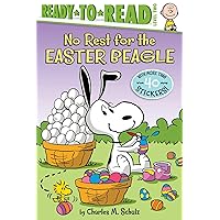 No Rest for the Easter Beagle: Ready-to-Read Level 2 (Peanuts) No Rest for the Easter Beagle: Ready-to-Read Level 2 (Peanuts) Paperback Kindle Hardcover