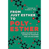 From Just Esther to Poly-Esther: Embracing Every Part of Yourself to Transform Your Life and Career