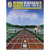 Fretboard Roadmaps - Bluegrass and Folk Guitar Book/Online Audio Fretboard Roadmaps - Bluegrass and Folk Guitar Book/Online Audio Paperback