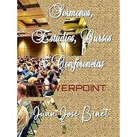 Sermones, Estudios, Cursos & Conferencias: POWERPOINT (Spanish Edition) Sermones, Estudios, Cursos & Conferencias: POWERPOINT (Spanish Edition) Hardcover Paperback
