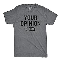 Mens Your Opinion Off T Shirt Funny Off Button Joke Tee for Guys