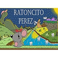 ratoncito perez: raton, dientes, niños, regalos (Spanish Edition)