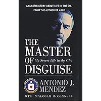 The Master of Disguise: My Secret Life in the CIA The Master of Disguise: My Secret Life in the CIA Kindle Paperback Hardcover Preloaded Digital Audio Player