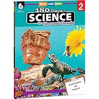 180 Days of Science: Grade 2 - Daily Science Workbook for Classroom and Home, Cool and Fun Interactive Practice, Elementary School Level Activities ... Concepts (180 Days of Practice, Level 2)