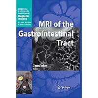 MRI of the Gastrointestinal Tract (Medical Radiology) MRI of the Gastrointestinal Tract (Medical Radiology) Kindle Hardcover Paperback
