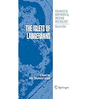 The Islets of Langerhans (Advances in Experimental Medicine and Biology Book 654) The Islets of Langerhans (Advances in Experimental Medicine and Biology Book 654) Kindle Hardcover Paperback