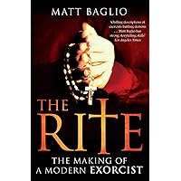 The Rite: The Making of a Modern Exorcist The Rite: The Making of a Modern Exorcist Paperback