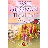 There I find Peace (Strawberry Sands Beach Romance Book 2) (Strawberry Sands Beach Sweet Romance) There I find Peace (Strawberry Sands Beach Romance Book 2) (Strawberry Sands Beach Sweet Romance) Kindle Audible Audiobook Paperback