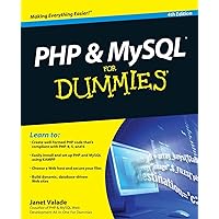 PHP & MySQL For Dummies, 4th Edition PHP & MySQL For Dummies, 4th Edition Paperback Kindle