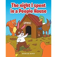 The night I spent in a People House The night I spent in a People House Paperback Kindle Hardcover