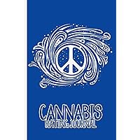 Peace Sign in a Doodle Wave : Cannabis Rating Journal Notebook: Personal Marijuana (Medical & Recreational Use) Review for Pain, Anxiety, Depression, ... Arthritis Relief and Other Medical Conditions