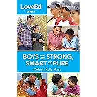 LoveEd Boys Level 1: Boys That Are Strong, Smart and Pure (LoveEd, Level 1)