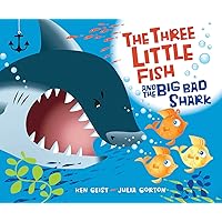 The Three Little Fish and the Big Bad Shark The Three Little Fish and the Big Bad Shark Hardcover Kindle Paperback Board book