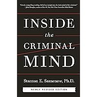 Inside the Criminal Mind (Newly Revised Edition) Inside the Criminal Mind (Newly Revised Edition) Paperback Kindle Hardcover