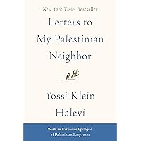 Letters to My Palestinian Neighbor Letters to My Palestinian Neighbor Kindle Paperback Audible Audiobook Hardcover Audio CD